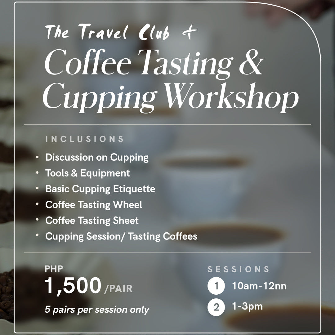 The Travel Club+ Trinoma: Coffee Tasting & Cupping Workshop