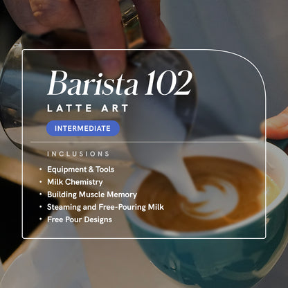 Barista 102: Latte Art Workshop